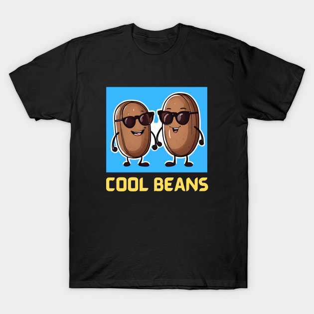 Cool Beans | Beans Pun T-Shirt by Allthingspunny